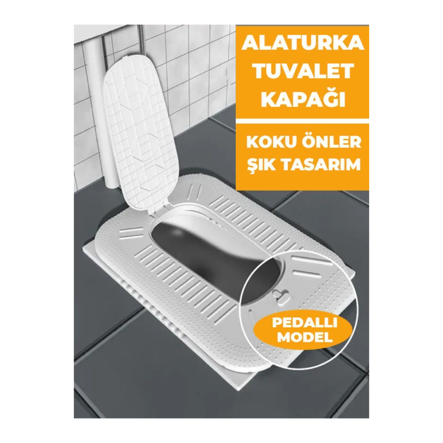 Alaturka Tuvalet Kapağı Koku Önleyici ve Basmalı Pedallı