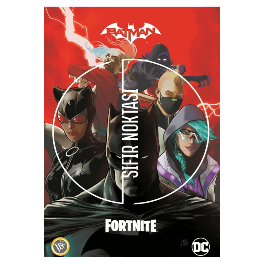Batman - Fortnite: Sıfır Noktası / Christos Gage / JBC Yayıncılık / 9786057712585