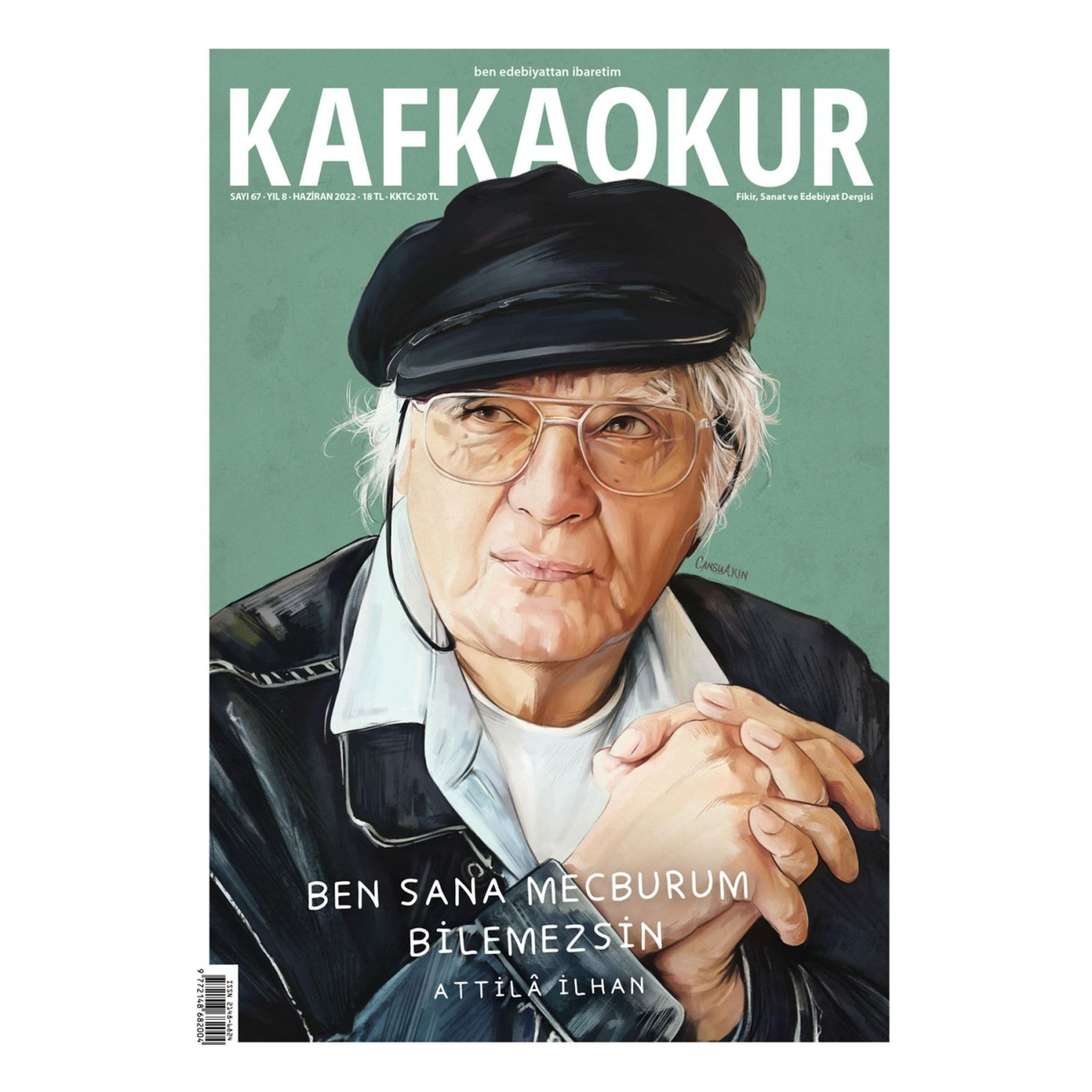 Kafkaokur Sayı 67 - Attilâ Ilhan - Haziran 2022