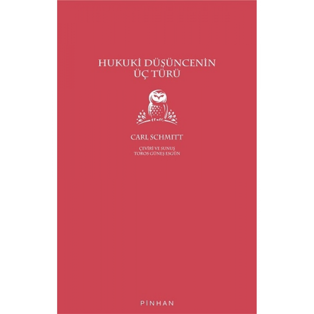 Hukuki Düşüncenin Üç Türü