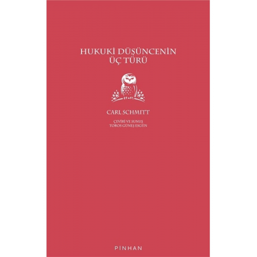 Hukuki Düşüncenin Üç Türü