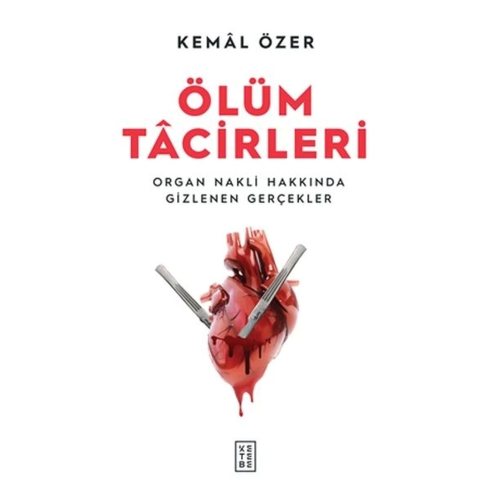 Ölüm Tacirleri Organ Nakli Hakkında Gizlenen Gerçekler