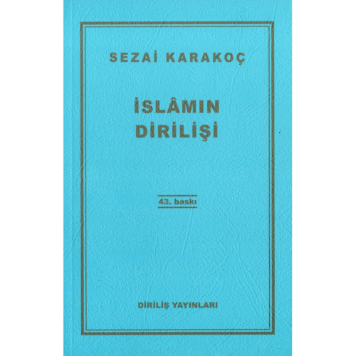 Islamın Dirilişi - Sezai Karakoç