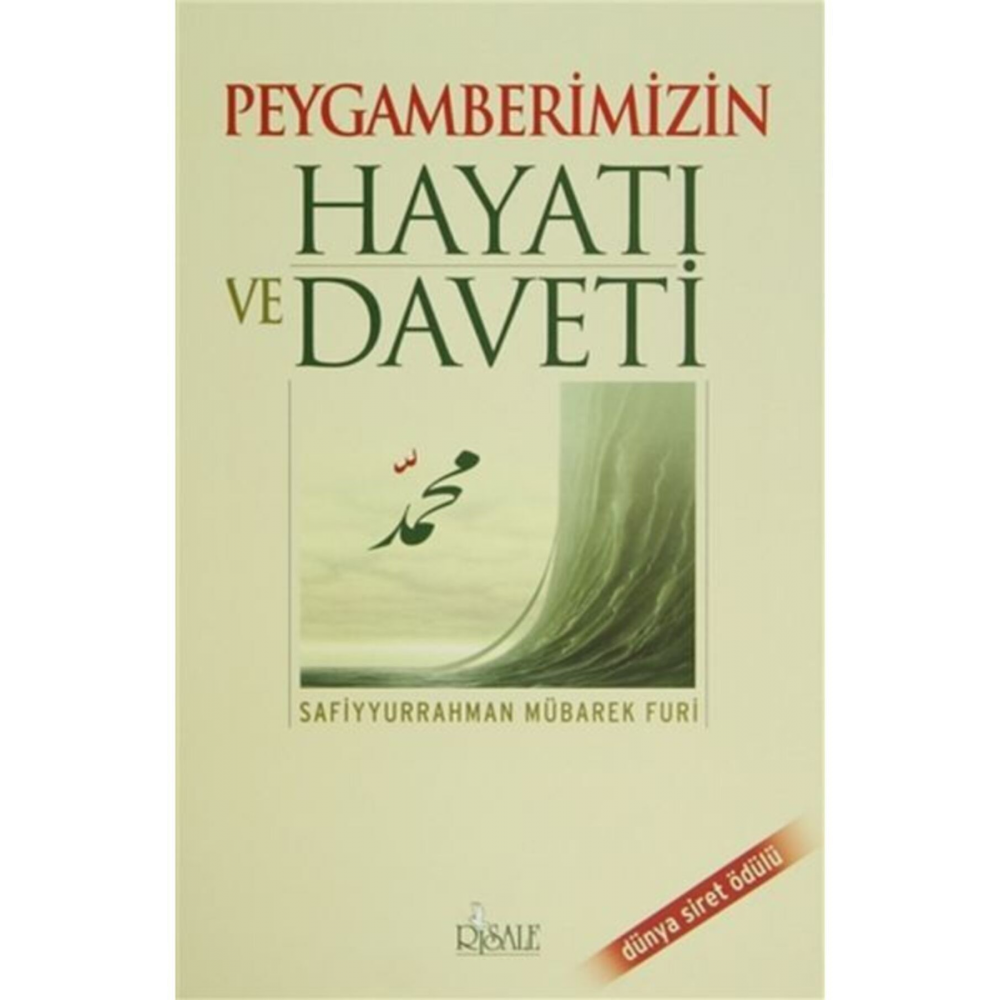 Peygamberimizin Hayatı Ve Daveti - Ciltli