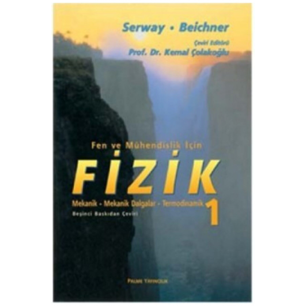 Fizik Serway 1, Cilt Fen Ve Mühendislik Için