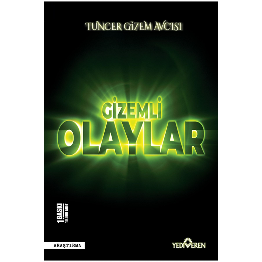 Gizemli Olaylar - Tuncer Gizem Avcısı -