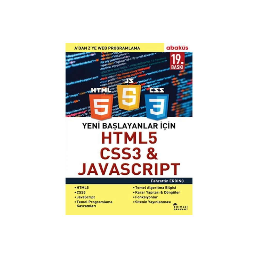 Yeni Başlayanlar Için Html5, Css3 Javascrıpt & A 'dan Z'ye Web Programlama