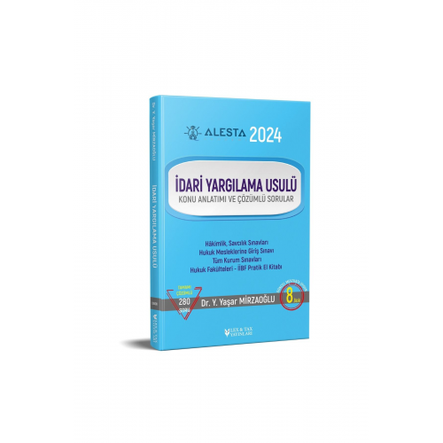 Alesta İdari Yargılama Usulü Konu Anlatımı ve Çözümlü Sorular 8.Baskı Haziran 2024 - Yaşar Mirzaoğlu