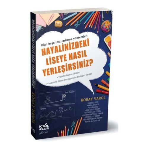 Hayalinizdeki Liseye Nasıl Yerleşirsiniz Kva Plus Yayınları