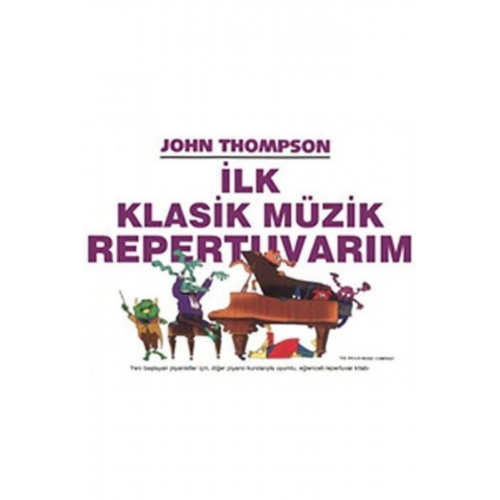 John Thompson Ilk Klasik Müzik Repertuvarım