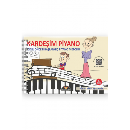 Kardeşim Piyano Okul Öncesi Başlangıç Piyano Metodu