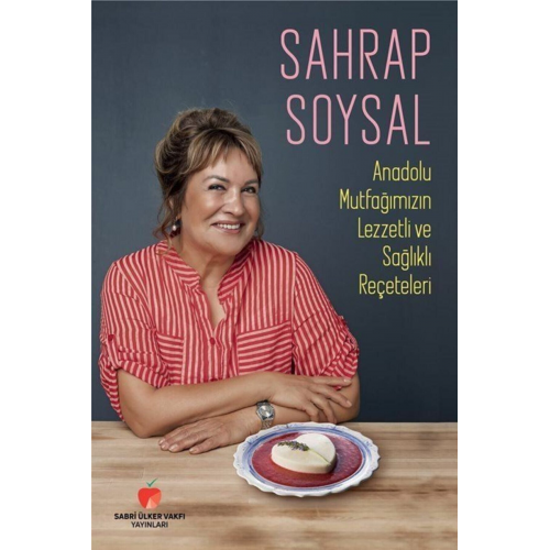 Anadolu Mutfağımızın Lezzetli Ve Sağlıklı Reçeteleri