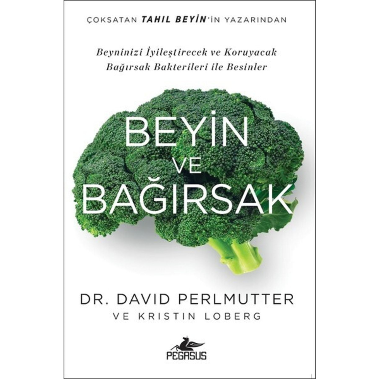 Beyin Ve Bağırsak - David Perlmutter