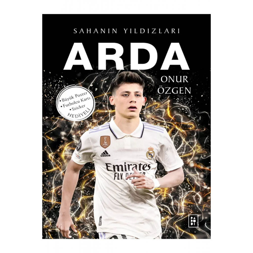 ARDA GÜLER - Sahanın Yıldızları ( Büyük Poster Sticker Futbolcu Kartları HEDİYELİ ) 112 Sayfa