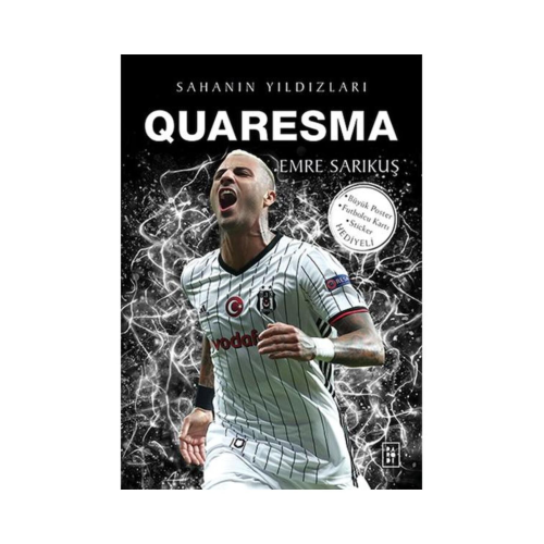 Quaresma Sahanın Yıldızları / / Emre Sarıkuş