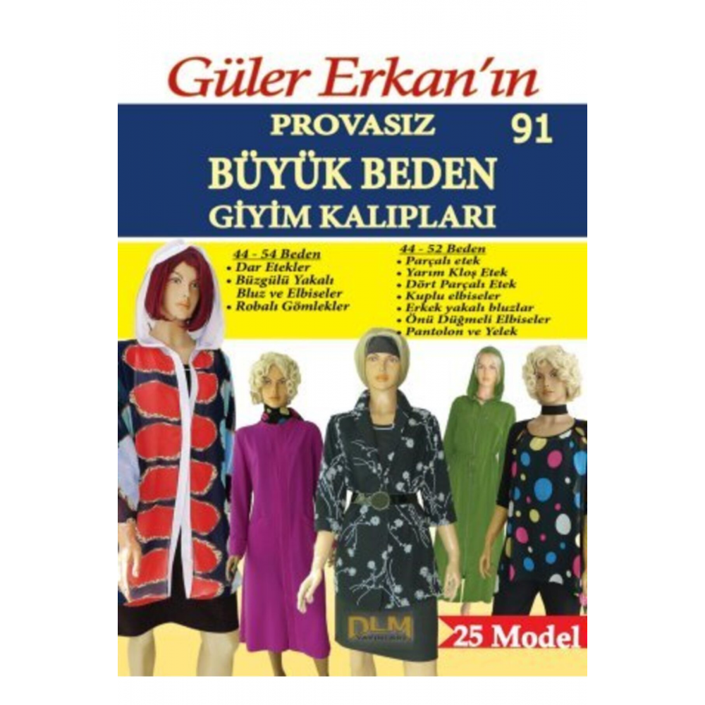 Güler Erkan Provasız Büyük Beden Giyim Kalıpları No:91
