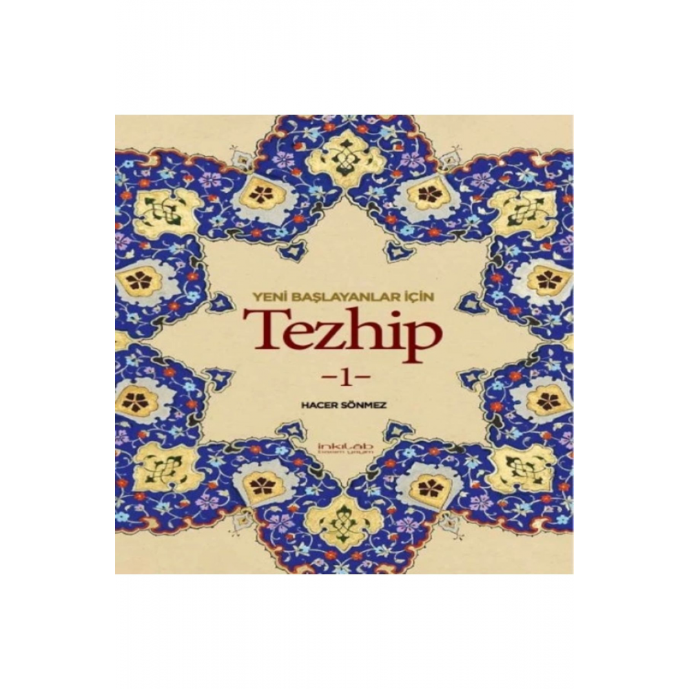 Yeni Başlayanlar Için Tezhip 1
