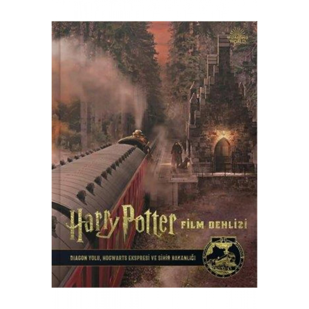 Harry Potter Film Dehlizi Kitap 2: Diagon Yolu Hogwarts Ekspresi Ve Sihir Bakanlığı Jody Revenson