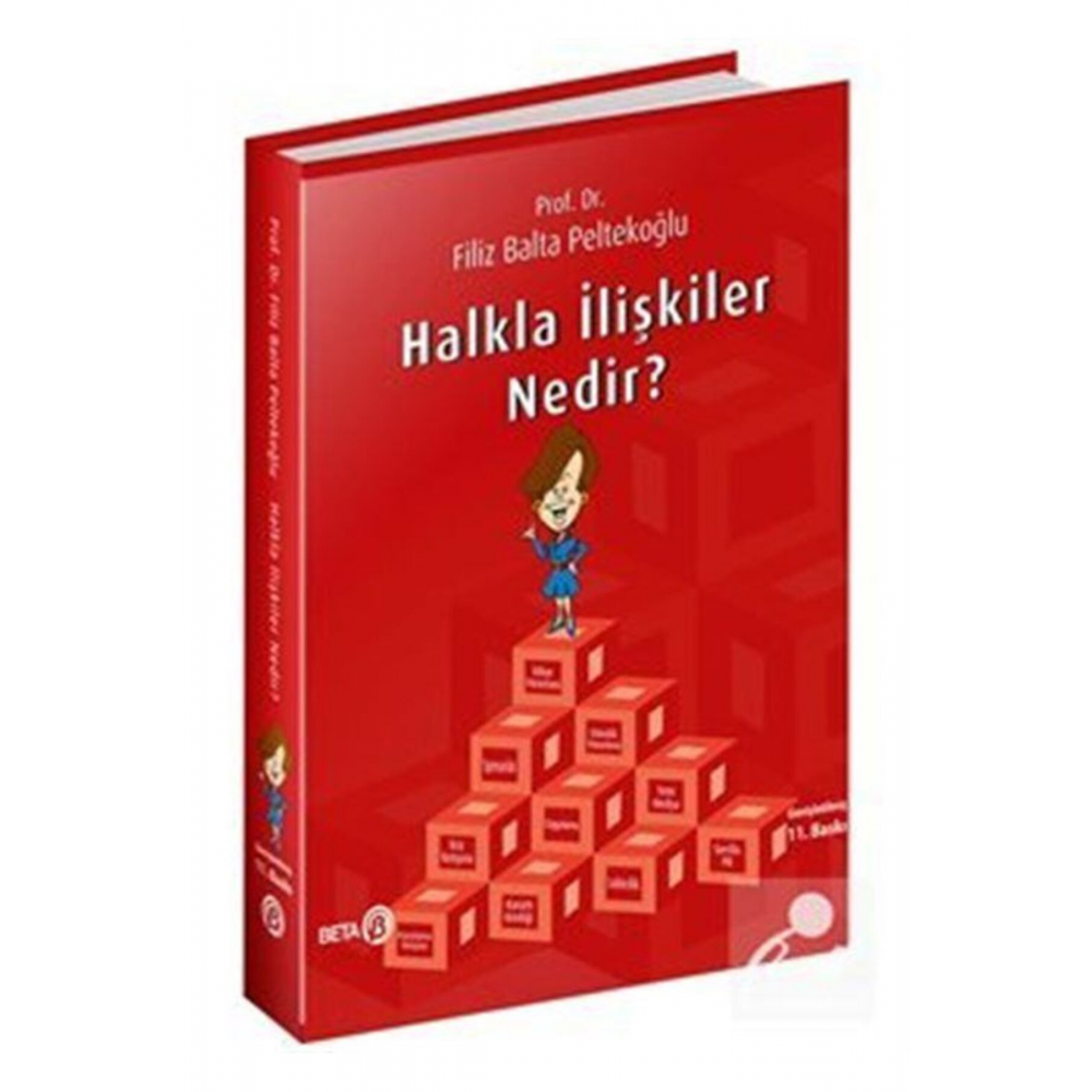 Halkla Ilişkiler Nedir? - Beta Yayınevi - Filiz Balta Peltekoğlu Kitabı