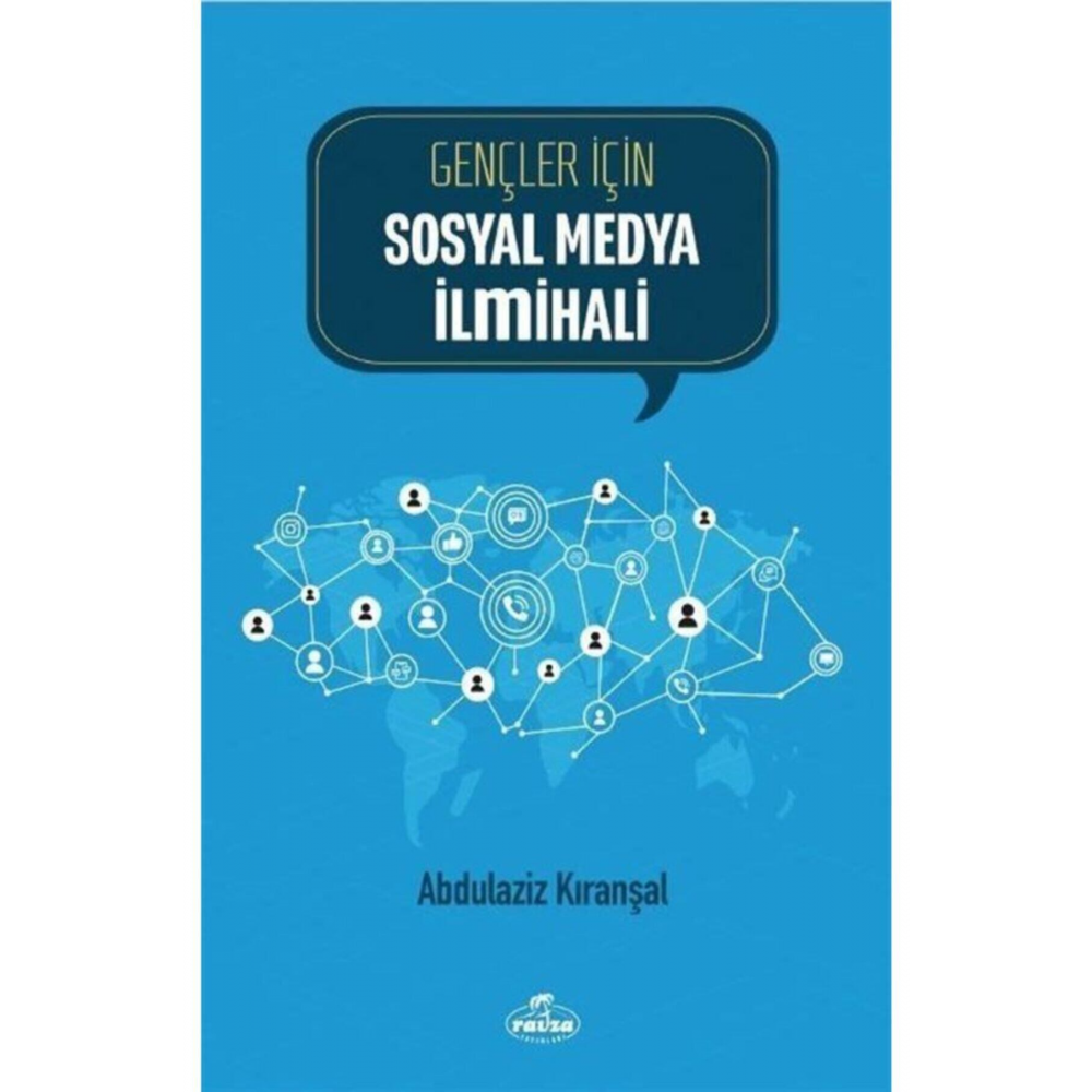 Gençler İçin Sosyal Medya İlmihali