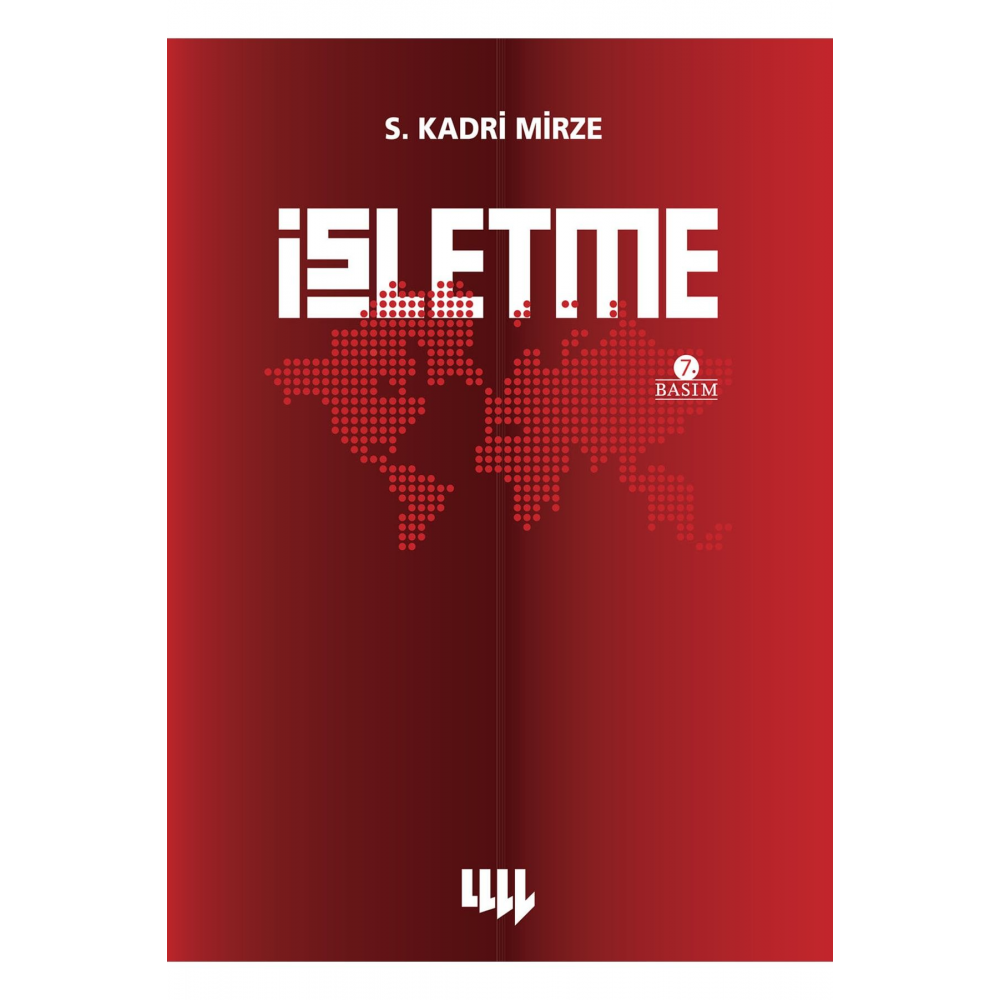 Işletme - Literatür Yayınevi (akademik) - S. Kadri Mirze Kitabı