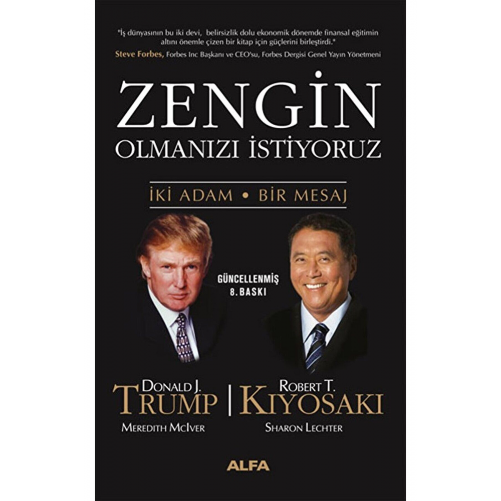 Zengin Olmanızı Istiyoruz - - Robert T. Kiyosaki & Donald J. Trump Kitabı