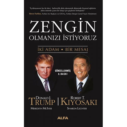 Zengin Olmanızı Istiyoruz - - Robert T. Kiyosaki & Donald J. Trump Kitabı