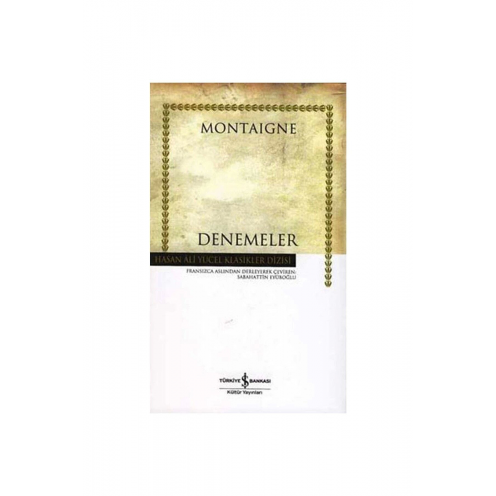 Denemeler / Montaigne