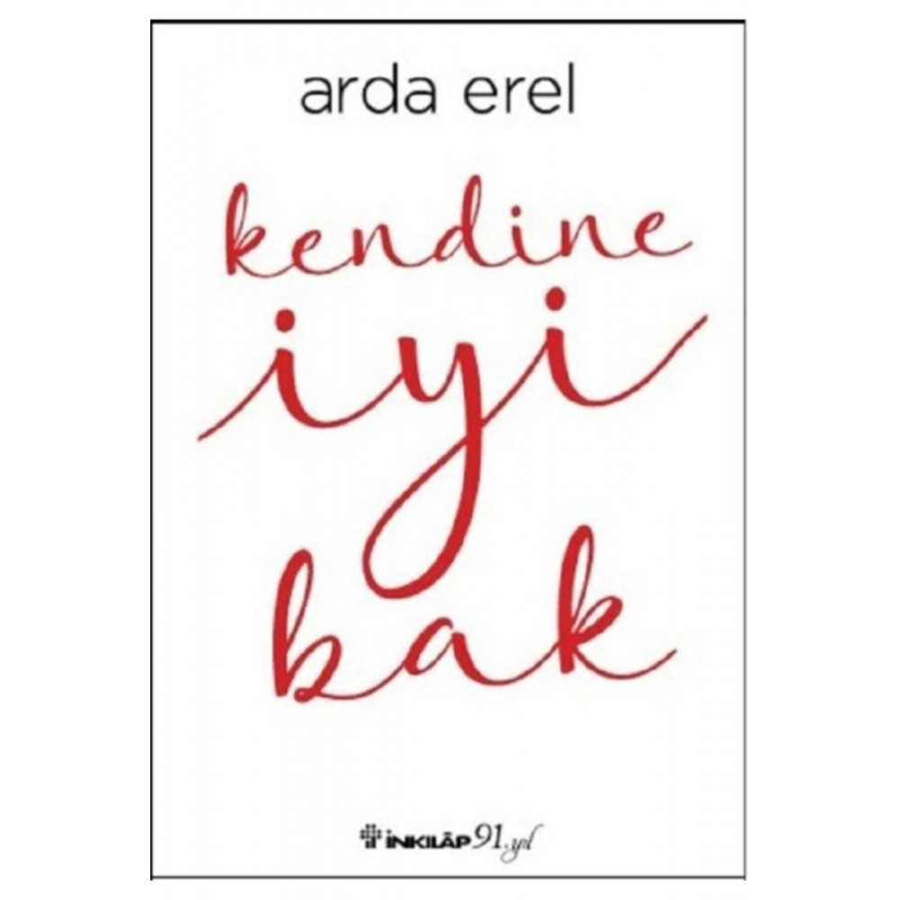 Kendine Iyi Bak Inkılap Kitabevi Arda Erel Ela Kitabevi