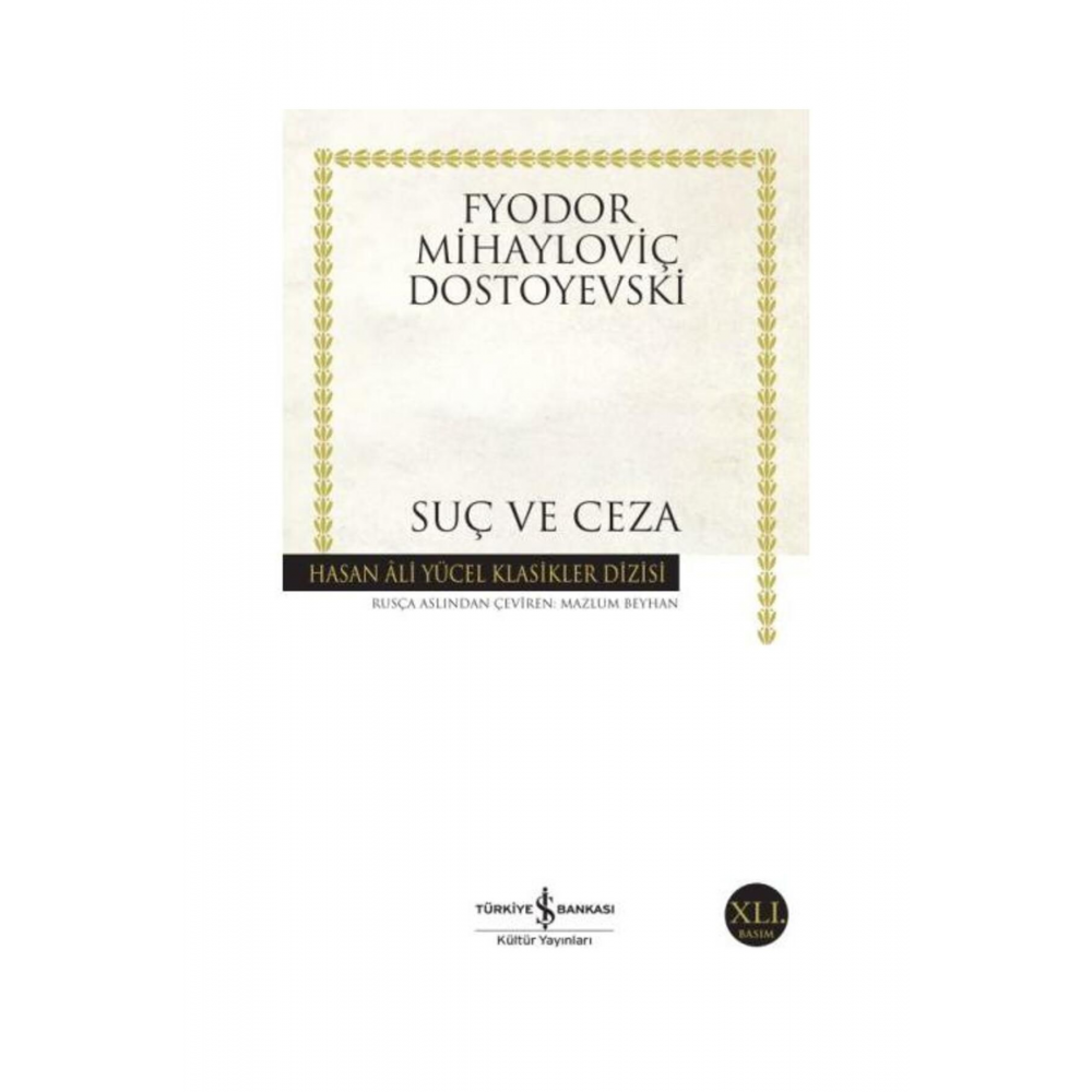 Suç Ve Ceza Hasan Ali Yücel Klasikleri / Iş Bankası Kültür Yayınları / Fyodor