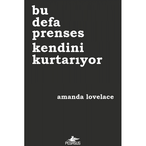 Bu Defa Prenses Kendini Kurtarıyor - Amanda Lovelace
