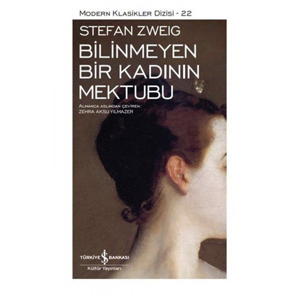 Bilinmeyen Bir Kadının Mektubu /iş Bankası