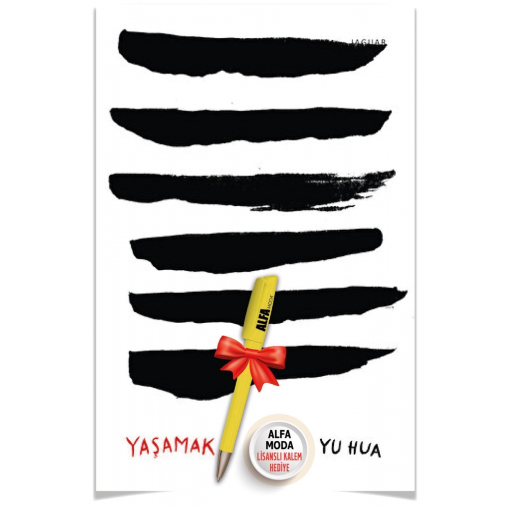 Yaşamak (Yu Hua) + Alfa Moda Lisanslı Kalem Hediye - Jaguar Kitap