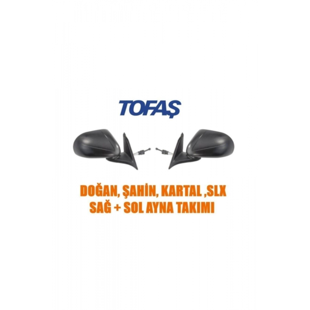 Tofaş Doğan Şahin Kartal Slx Sağ + Sol Dış Ayna Takımı
